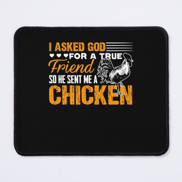 Item preview, Chicken - God Sent Me My Chicken designed and sold by UnknownArtistt.