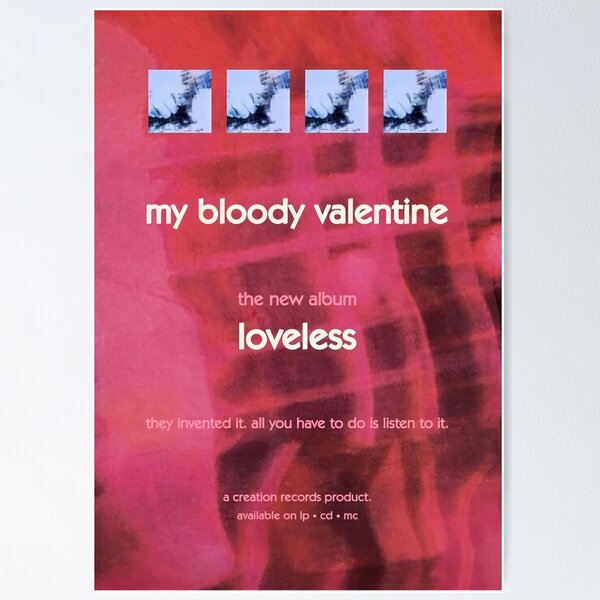 My Bloody Valentine Loveless Posters for Sale | Redbubble