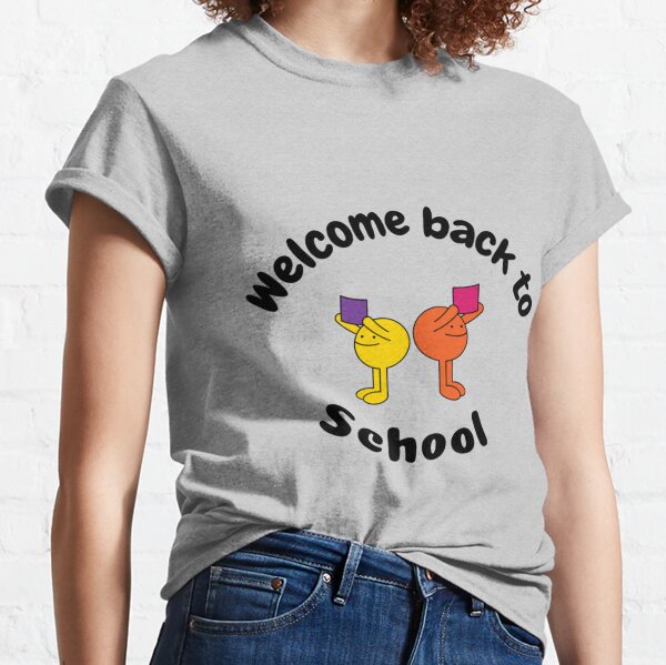 Welcome Back to School - Adult T-Shirt