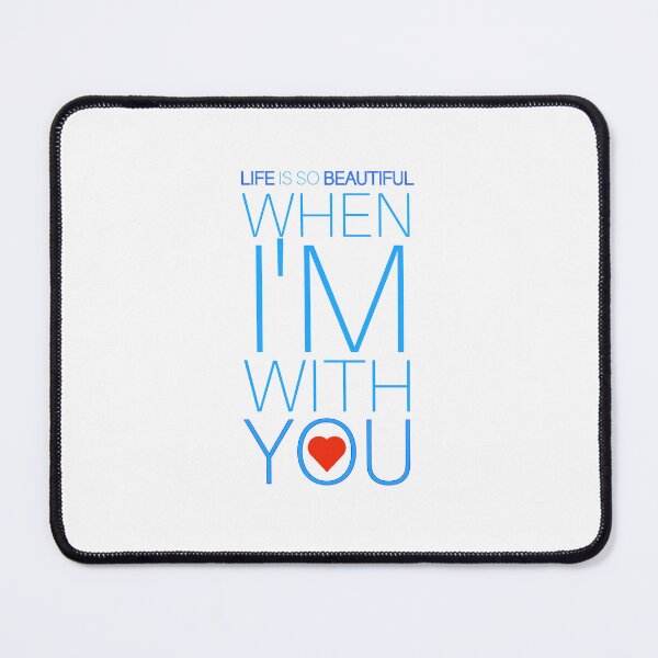 Item preview, Life Is So Beautiful When I'm With You Lover Design designed and sold by RiyonArts.