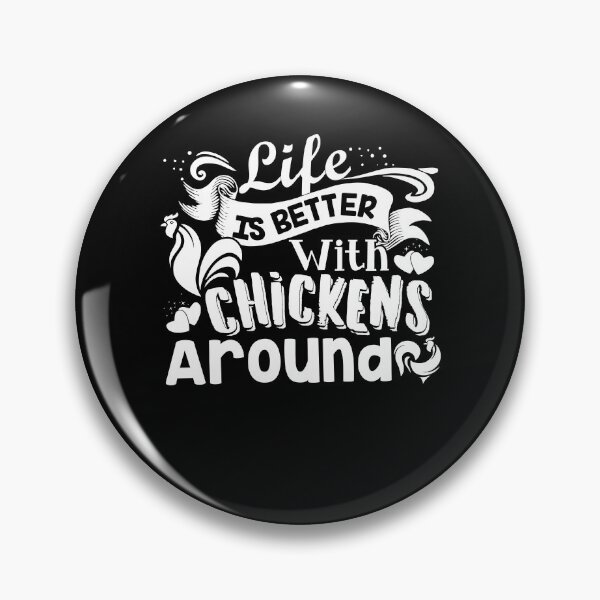 Item preview, Chicken - Life Is Better With Chickens designed and sold by UnknownArtistt.