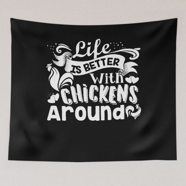 Item preview, Chicken - Life Is Better With Chickens designed and sold by UnknownArtistt.