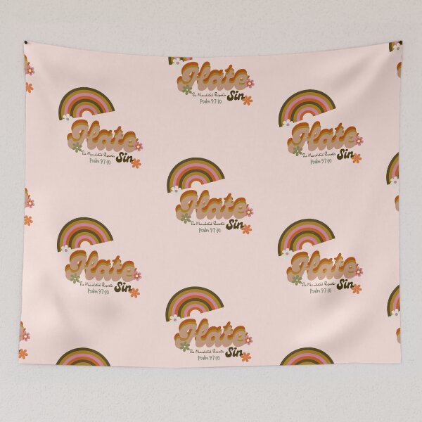 Item preview, Hate Sin Psalm 97:10 - Peach designed and sold by TheReporter1.