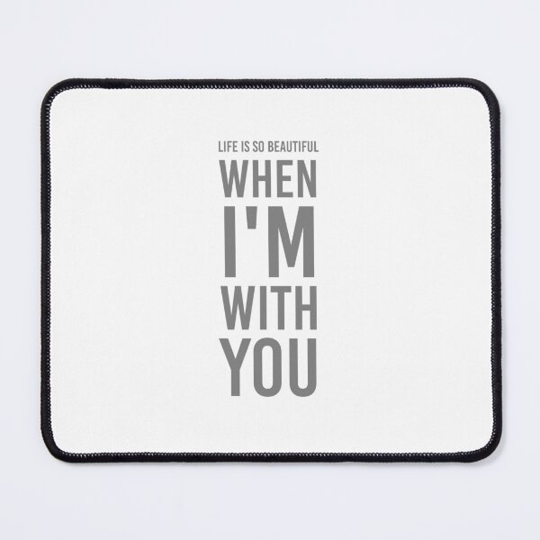 Item preview, Life Is So Beautiful When I'm With You Lover Design designed and sold by RiyonArts.