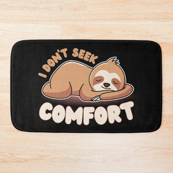 Item preview, We do not seek comfort | I do not seek comfort | Animals | Sloth Sleeping designed and sold by DrawingBoard.