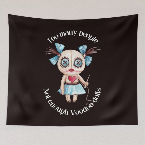 Item preview, Too Many People Not Enough Voodoo Dolls designed and sold by desireedickens.