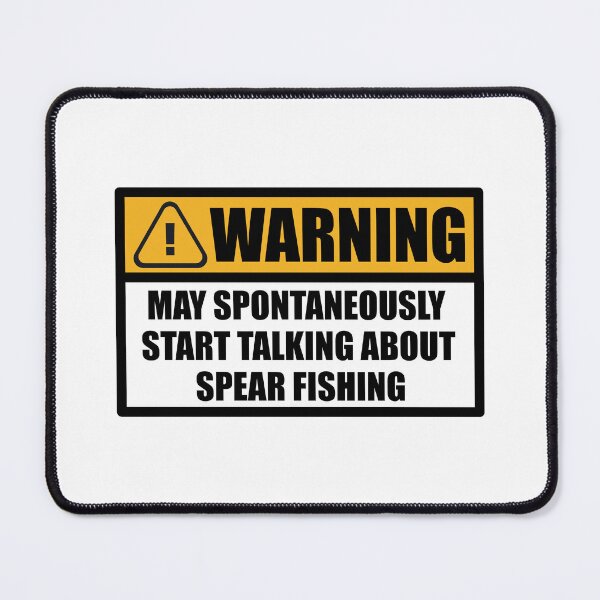 Item preview, Spearfishing Spontaneously Warning Funny Saying designed and sold by richter74.