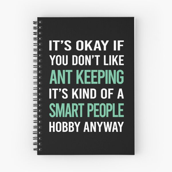 Item preview, Smart People Hobby Ant Keeping Ants Myrmecology Myrmecologist designed and sold by RonaldEwing4782.