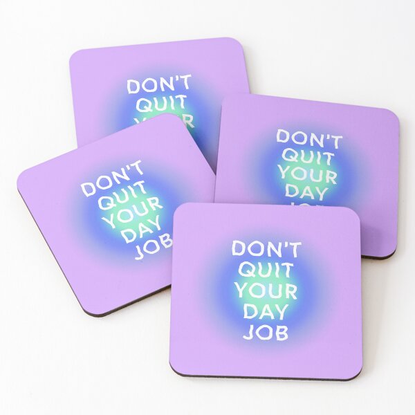 Item preview, DON'T QUIT YOUR DAY JOB designed and sold by ExtraPeppers.