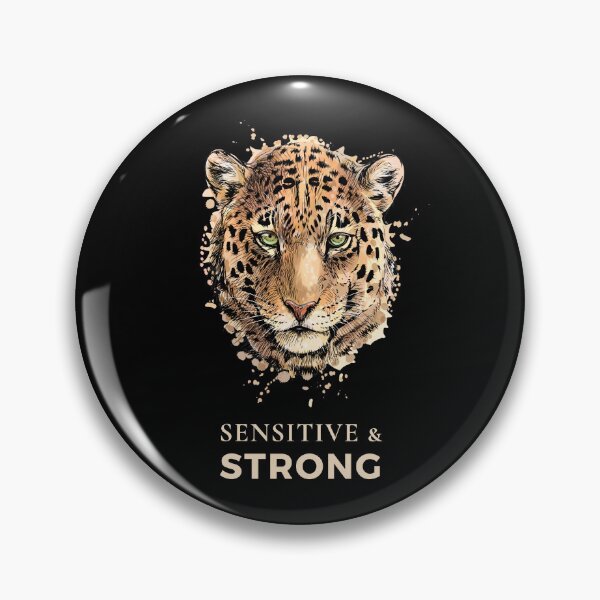 Item preview, Sensitive and Strong (Leopard) designed and sold by HSPgiftshop.