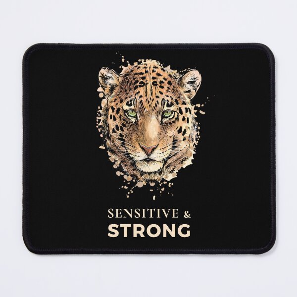Item preview, Sensitive and Strong (Leopard) designed and sold by HSPgiftshop.