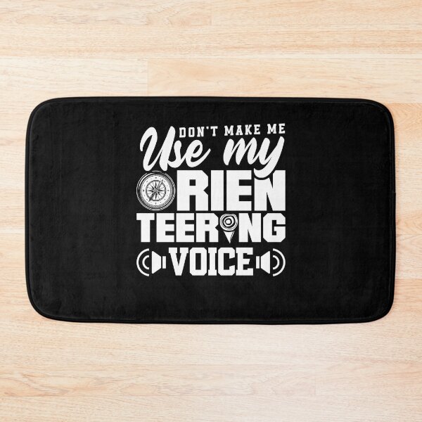 Item preview, Orienteer Running Dont Make Me Use My Orienteering Voice designed and sold by ShopTheStyle.