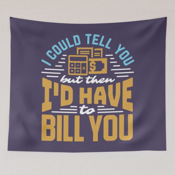 Item preview, Accountant Funny Bill Billing Saying Cpa Accountin designed and sold by PaceHuien.