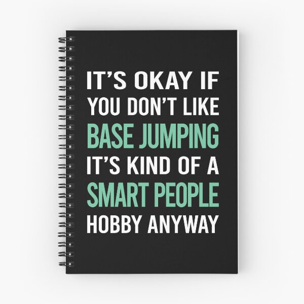 Item preview, Smart People Hobby Base Jumping designed and sold by RonaldEwing4782.