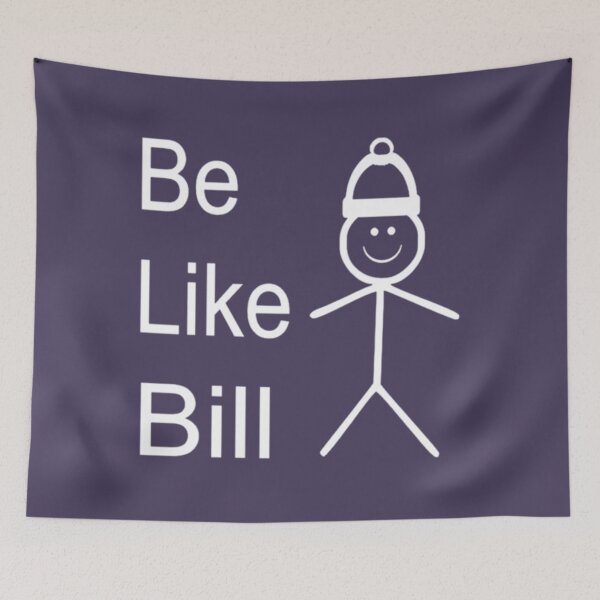 Item preview, Be Like Bill Meme designed and sold by PaceHuien.