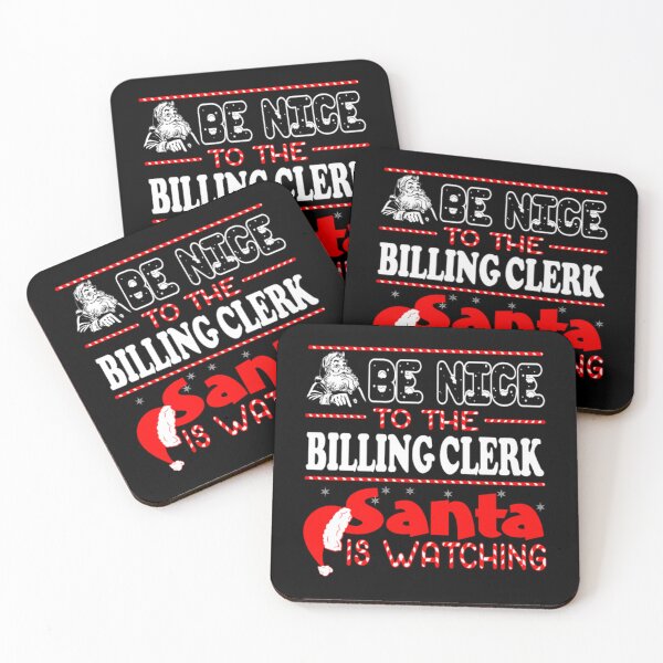 Item preview, Be Nice To Billing Clerk Santa Is Watching Christm designed and sold by PaceHuien.