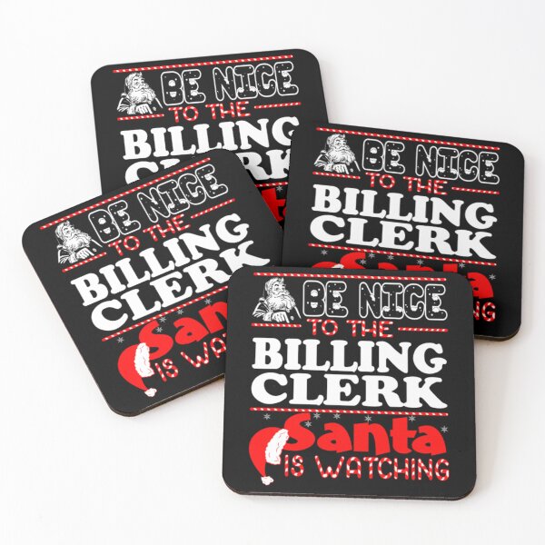 Item preview, Be Nice To Billing Clerk Santa Watching designed and sold by PaceHuien.