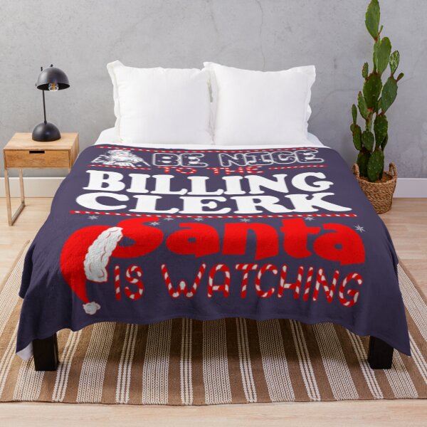 Item preview, Be Nice To Billing Clerk Santa Watching designed and sold by PaceHuien.