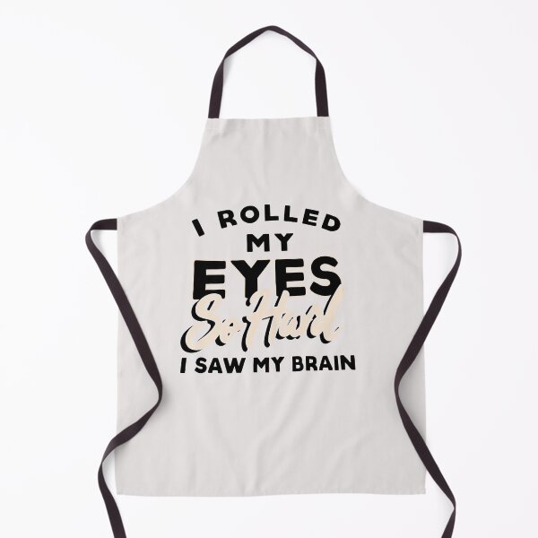 Item preview, I Rolled My Eyes So Hard That I Saw My Brain designed and sold by ElizabethxJime.