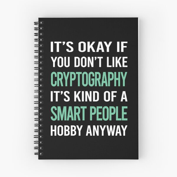 Item preview, Smart People Hobby Cryptography designed and sold by RonaldEwing4782.