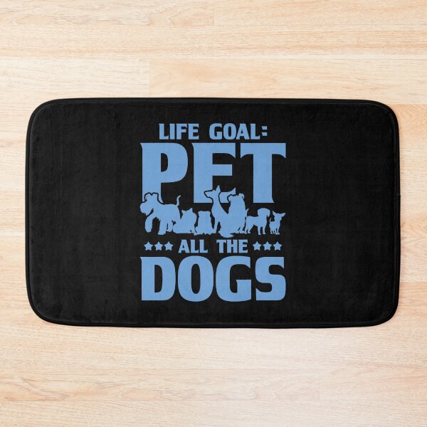 Item preview, Life Goal Pet All The Dogs - Dog Trainer Dog Breeder Shelter Owner designed and sold by Bemumd-art.
