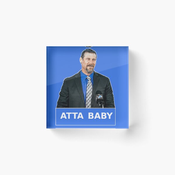 Item preview, Dan Campbell shirt that says “atta baby” designed and sold by TreDesigns.