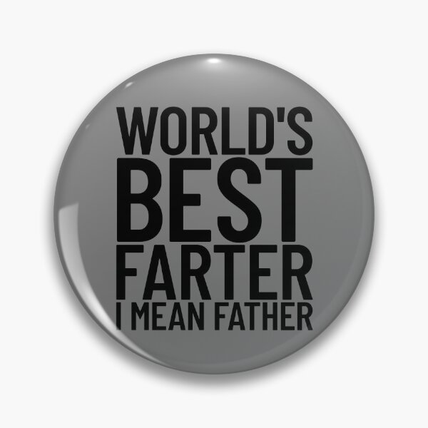 Item preview, World's Best Farter I Mean Father Funny Father's Day Gear designed and sold by DynamicDesign.