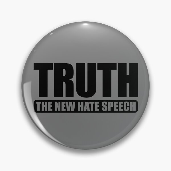 Item preview, Truth The New Hate Speech Political Correctness Truth Gear designed and sold by DynamicDesign.