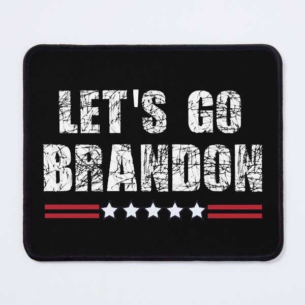 Item preview, Lets Go Brandon Chant designed and sold by Rhoda Douglas.