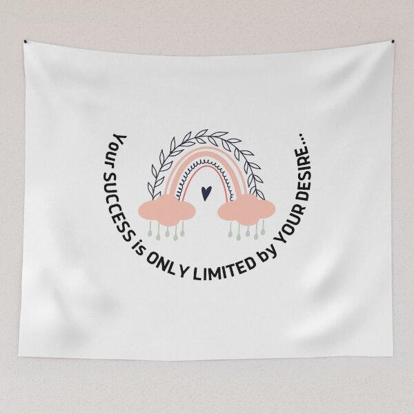 Item preview, your success is only limited by your desire  designed and sold by ENIGMAT-.