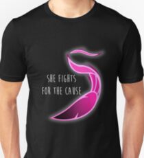 She fights for the cause Unisex T-Shirt