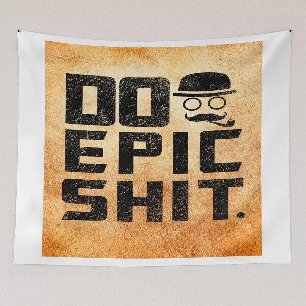 Item preview, Do epic Shit Daily Inspirational Quote designed and sold by creativeideaz.