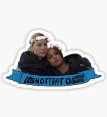 Shay and Gabby - not too late to switch teams / chicago fire Sticker
