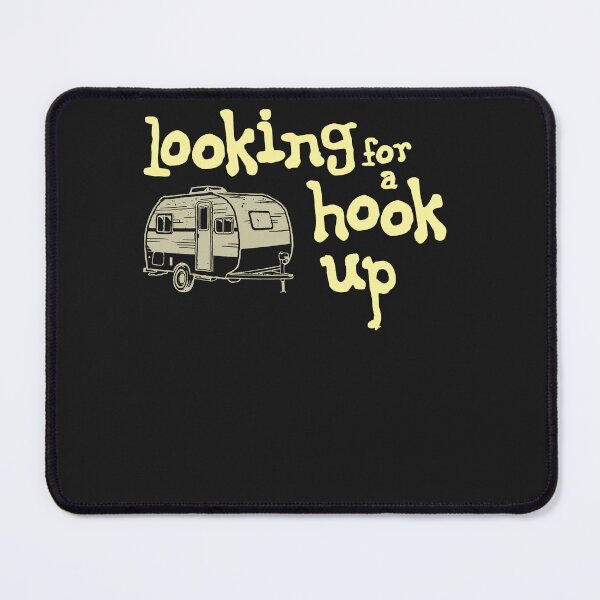 Item preview, Looking For A Hook Up Funny Camping Motorhome designed and sold by ElizabethxJime.