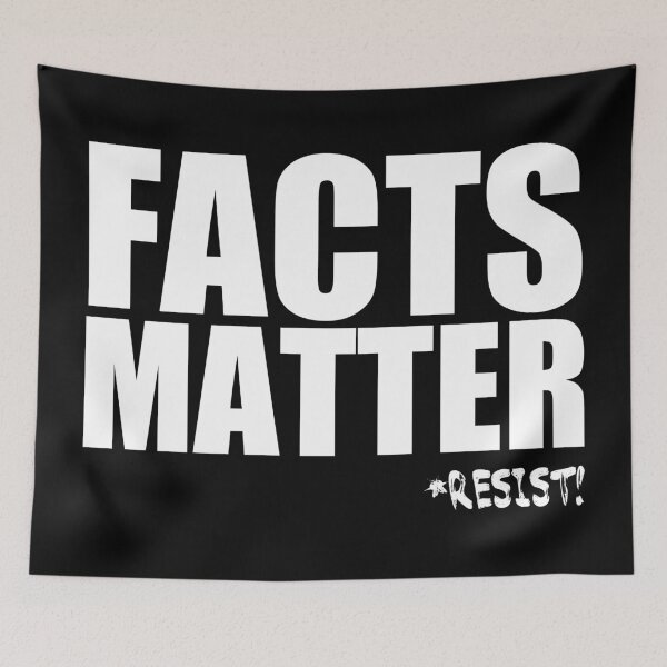 Item preview, Facts Matter Resist designed and sold by Thelittlelord.