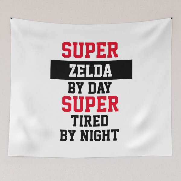 Item preview, Super Zelda By Day Super Tired By Night  designed and sold by Yay Design.