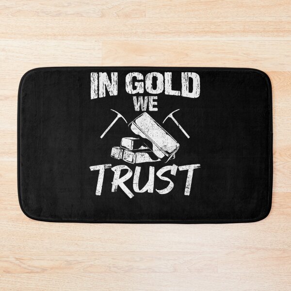 Item preview, Gold Mining Ores Prospecting Prospector In Gold We Trust  designed and sold by aumarian.