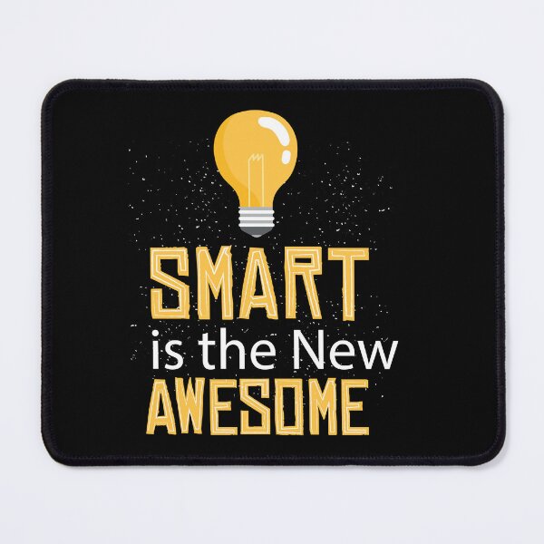 Item preview, smart is awsome designed and sold by aither81.
