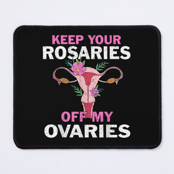 Item preview, Keep Your Rosaries Off My Ovaries Pro Choice Gear Uterus  designed and sold by vergiebee.