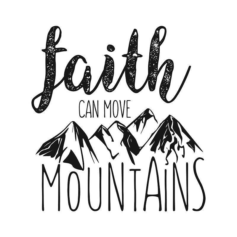 "Faith Can Move Mountains - Matthew 17:20 - Bible Verse" Canvas Prints