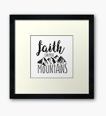Faith Can Move Mountains - Matthew 17:20 - Bible Verse Framed Print