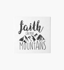 Faith Can Move Mountains - Matthew 17:20 - Bible Verse Art Board