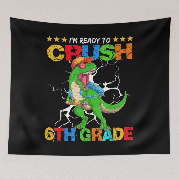Item preview, I'm Ready To Crush 6th Grade T Rex Dinosaur Back To School  designed and sold by vergiebee.