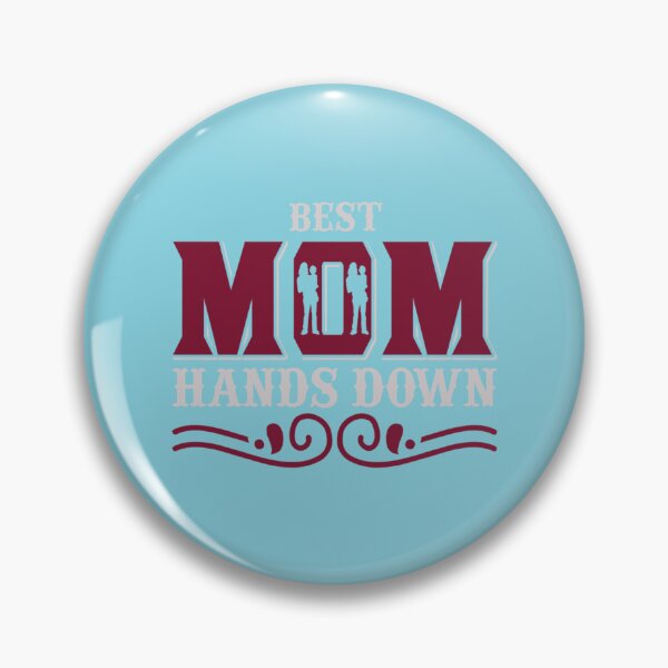 Item preview, Best Mom Hands Down   designed and sold by GretaPaigeD.
