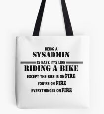 Being a SysAdmin Tote Bag