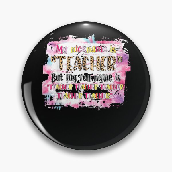 Item preview, My Nickname Is Teacher But Is My Full Is Is Teacher Teacher  designed and sold by aumarian.