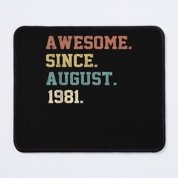 Item preview, 41 Years Old Funny Awesome Since August 1981st Birthday designed and sold by vergiebee.
