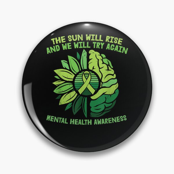 Item preview, The Sun Will Rise And We Will Try Again Mental Health  designed and sold by vergiebee.