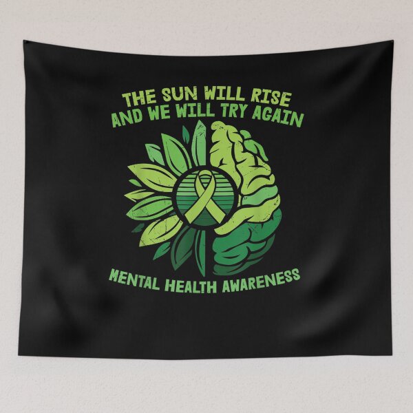 Item preview, The Sun Will Rise And We Will Try Again Mental Health  designed and sold by vergiebee.