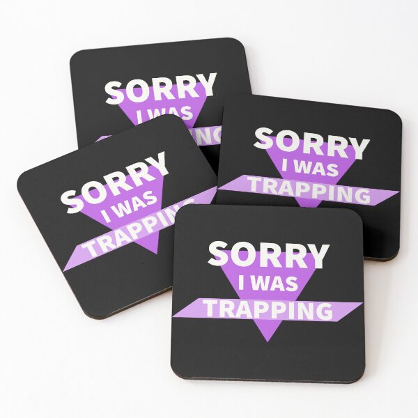 Item preview, Sorry I Was Trapping Funny Design designed and sold by RiyonArts.